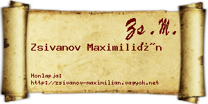 Zsivanov Maximilián névjegykártya